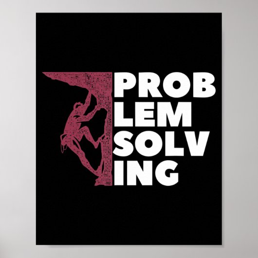 Problem Lösung Climber Geschenk Rock Klettern Boul Poster (Vorne)