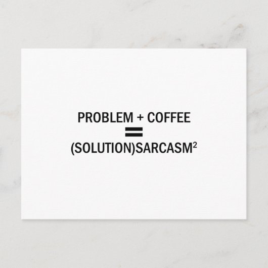 Problem Plus Kaffee Postkarte (Vorderseite)