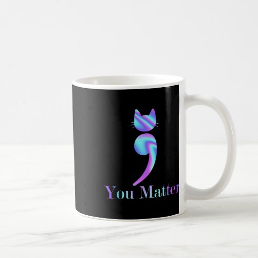 Problem Semicolon Cat Suicide Bewusstsein Kaffeetasse (Rechts)