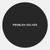 Problem Solver Sitive Attitude Action Entrepreneur Runder Aufkleber (Vorderseite)