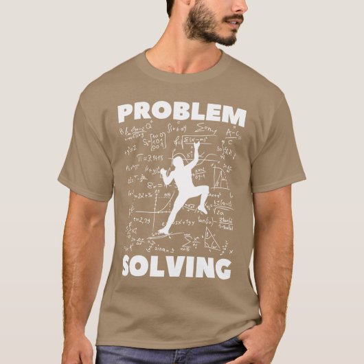 Problem Solving Climber Rock Climbing T-Shirt (Vorderseite)