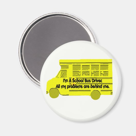 Probleme mit Busfahrern hinter mir Magnet (Vorderseite/Rückseite)