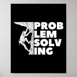 Problemlösender Kletterer-Geschenk, Felsenklettern Poster