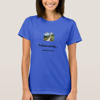 Problemlösung... Schritt für Schritt T-Shirt
