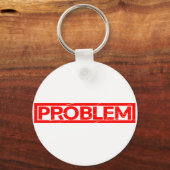 Problemstempel Schlüsselanhänger (Vorderseite)