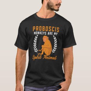 Proboscis-Affen sind mein Geist T-Shirt