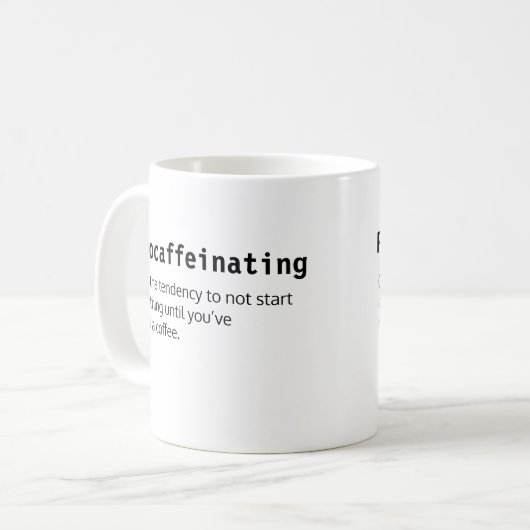 Procaffeinating Kaffee-Tasse Kaffeetasse (Vorderseite Links)