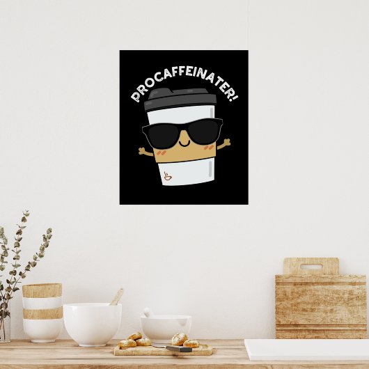 Procaffeinator Funny Coffeine Coffee Puppe Dark BG Poster (Küche)