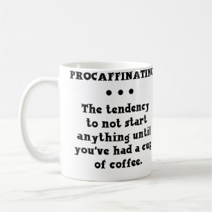 Procaffinating lustige Kaffee-Tasse Kaffeetasse
