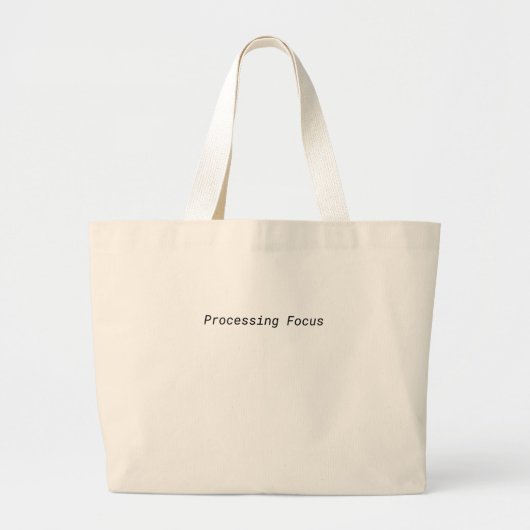 Processing Focus Minimalist Jumbo-Tasche Jumbo Stoffbeutel (Vorne)