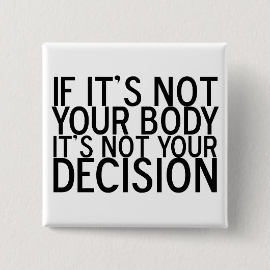 ProChoice Button (Vorderseite)