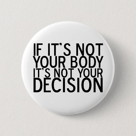 ProChoice Button (Vorderseite)