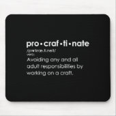 Procraftinate Definition - Avoiding Any And All Ad Mousepad (Vorne)