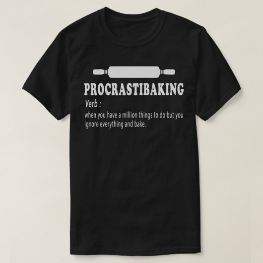 Procrastibaking lustige Backdefinition Bäcker sar T-Shirt (Design vorne)