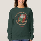 Procrastinating My Way Through Christmas Funny Sweatshirt (Vorderseite)