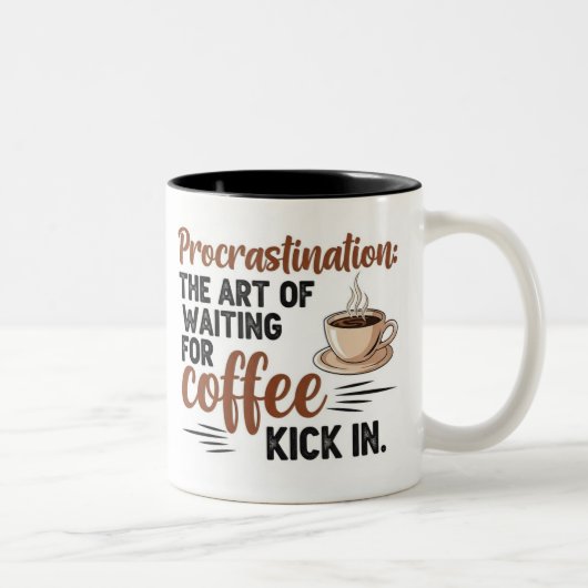 Procrastination and Coffee - Funny Quote Zweifarbige Tasse (Rechts)