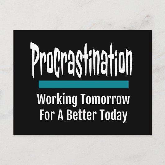 Procrastination Funny Postkarte (Vorderseite)