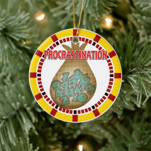 Procrastination is a Thief of Time Keramik Ornament (Baum)