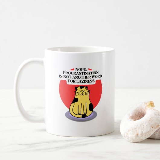 Procrastination Theme Cat's Meme Kaffeetasse (Mit Donut)