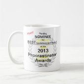 Procrastinator Award Nominee Coffee Tasse (Links)