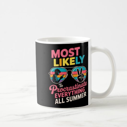 Procrastinator Gift Funny Summer Quote Lazy Lifest Kaffeetasse (Rechts)