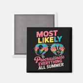 Procrastinator Gift Funny Summer Quote Lazy Lifest Magnet (Vorderseite/Rückseite)