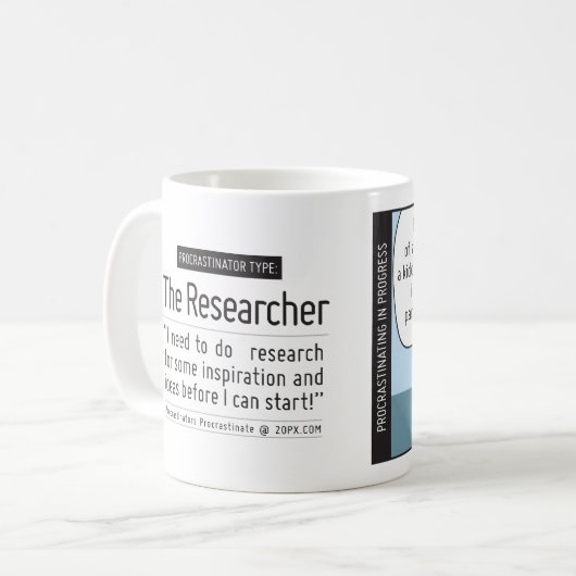Procrastinator's Cup: Der Forscher Kaffeetasse (Vorderseite Links)