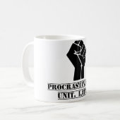 Procrastinators-Einheit, später! Lustig Kaffeetasse (Vorderseite Links)