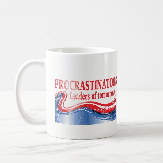 Procrastinators - Führer der Morgen-Kaffee-Tassen Kaffeetasse (Links)