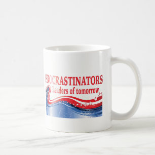 Procrastinators - Führer der Morgen-Kaffee-Tassen Kaffeetasse