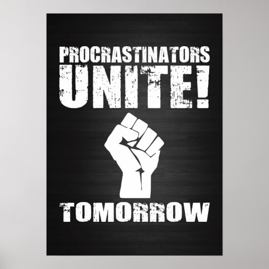 Procrastiners vereint morgen poster (Vorne)