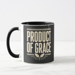 Produkt der Gnade Christliches Design Glaubensbasi Tasse