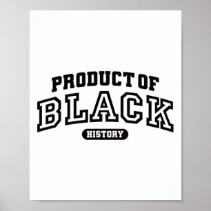 Produkt des Schwarzen Historischen Monats der Schw Poster