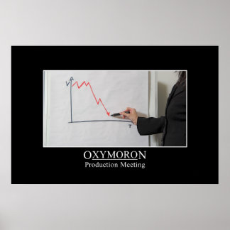 Produktives Treffen ist ein Oxymoron [XL] Poster