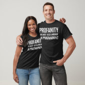 Profanity The Most Used Language in Programming gi T-Shirt (Unisex)