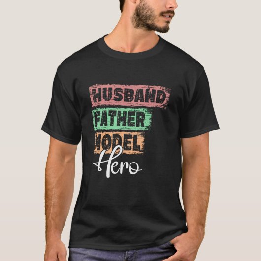 Profession dad hero father Model  1 T-Shirt (Vorderseite)
