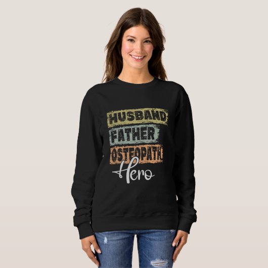 Profession dad hero father Osteopath Sweatshirt (Vorne ganz)