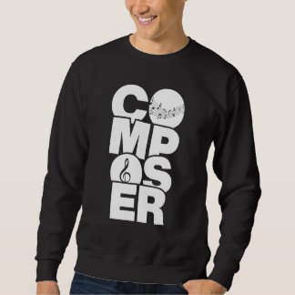 Profession Job Work - Composer_1 Sweatshirt
