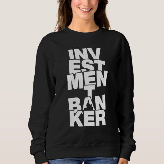 Profession Job Work - Investment Banker_1 Sweatshirt (Vorderseite)