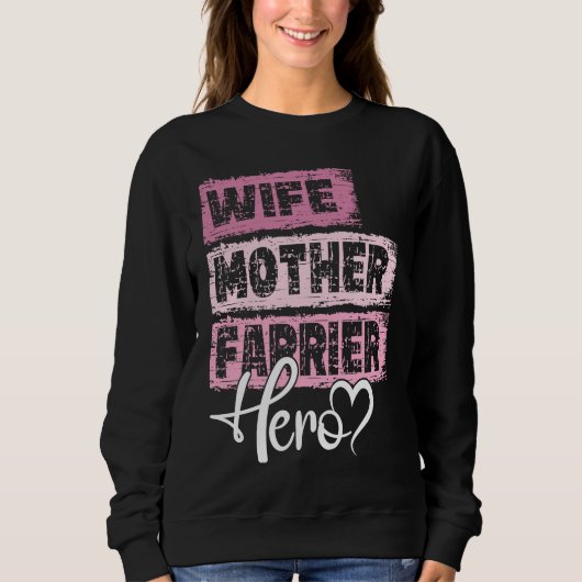 Profession mom hero mother Farrier 1 Sweatshirt (Vorderseite)