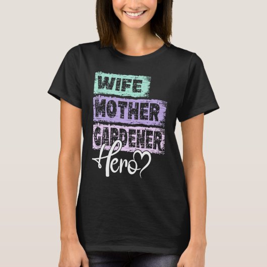 Profession mom hero mother Gardener T-Shirt (Vorderseite)