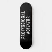 PROFESSIONAL AGITATOR SKATEBOARD (Vorderseite)