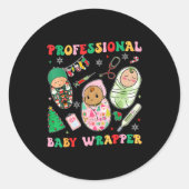Professional Baby Wrappers Nicu Mother Baby Nurse Runder Aufkleber (Vorderseite)