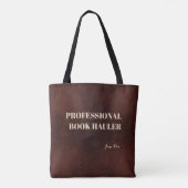 Professional Book Hauler Typographical Funny Witty Tasche (Rückseite)