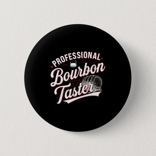 Professional Bourbon Taster Funny Drinking Whiskey Button (Vorderseite)