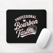 Professional Bourbon Taster Funny Drinking Whiskey Mousepad (Mit Mouse)