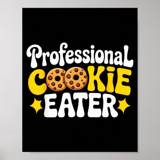 Professional Cookie Eater Cookie Lover Chocolate C Poster (Vorne)
