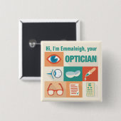 Professional Custom Optician Iconic Design Button (Vorne & Hinten)