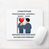Professional Dilemma Personalized Office Mousepad  (Mit Mouse)