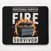 Professional Dumpster Fire Survivor Funny Work Mousepad (Vorne)